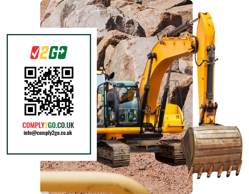 Comply2Go QR code displayed alongside a construction excavator, promoting digital compliance management for machinery.